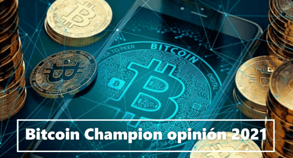 Bitcoin champion opiniones